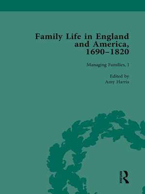 cover image of Family Life in England and America, 1690–1820, Volume 3